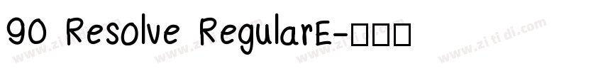 90 Resolve RegularE字体转换